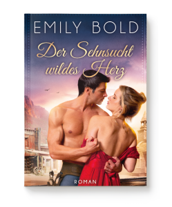 Der Sehnsucht wildes Herz