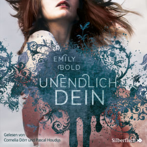 Unendlich dein Hoerbuch