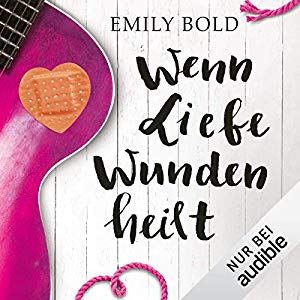 Wenn Liebe Wunden heilt