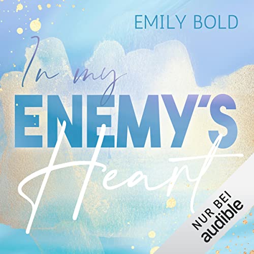 Enemys Heart Hörbuch